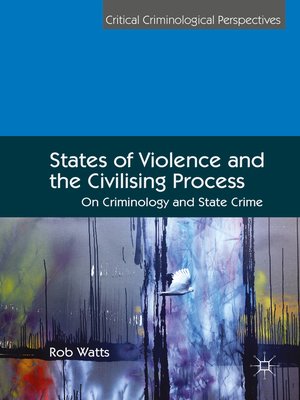 cover image of States of Violence and the Civilising Process